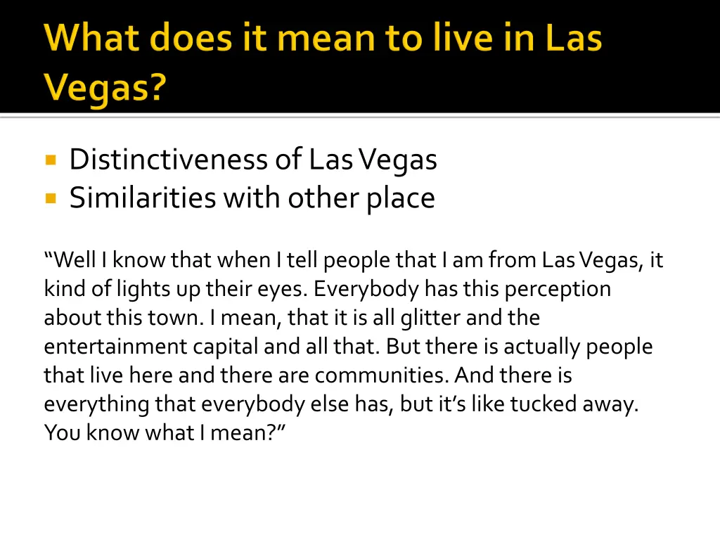 distinctiveness of las vegas similarities with