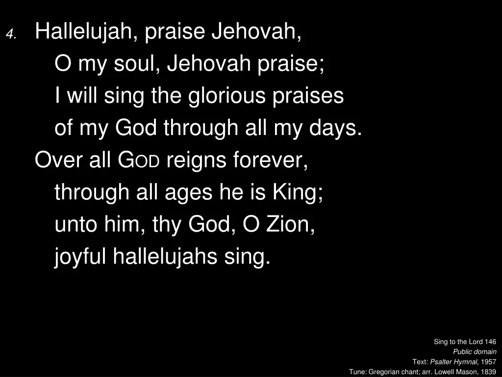 4 hallelujah praise jehovah o my soul jehovah