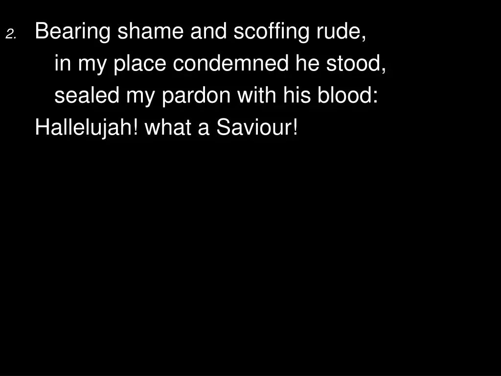 2 bearing shame and scoffing rude in my place