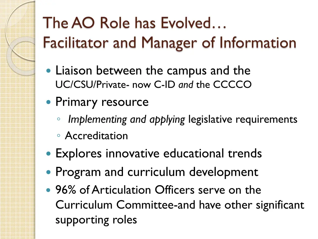 the ao role has evolved facilitator and manager
