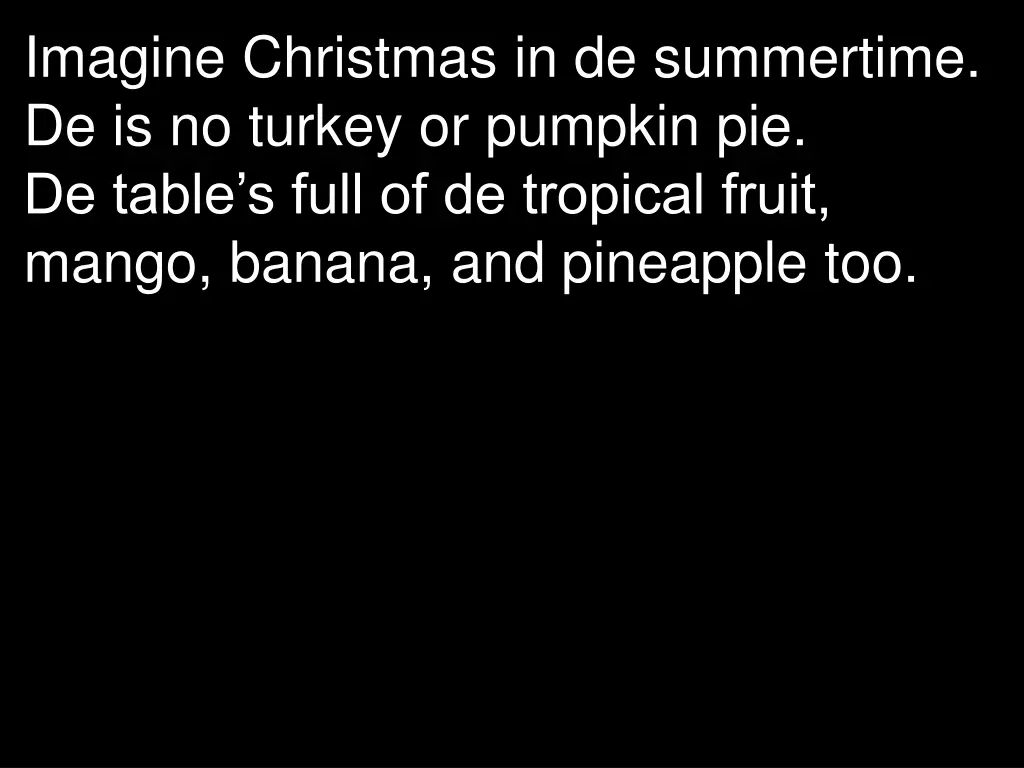 imagine christmas in de summertime
