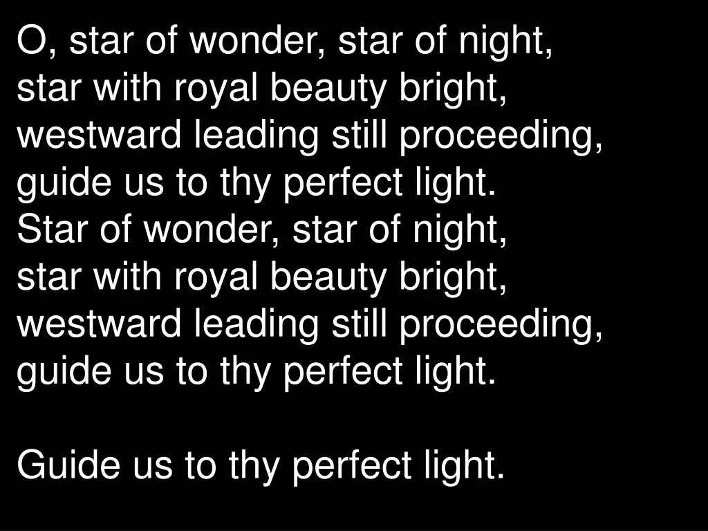 o star of wonder star of night star with royal