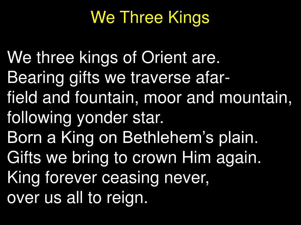 we three kings