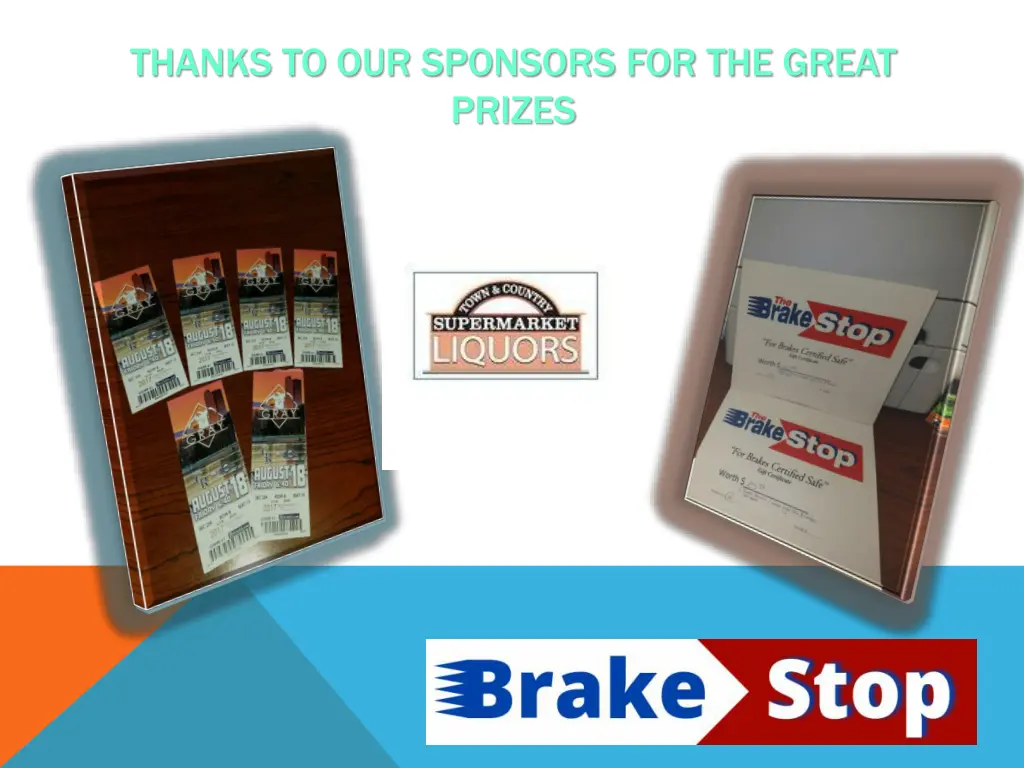 thanks to our sponsors for the great prizes