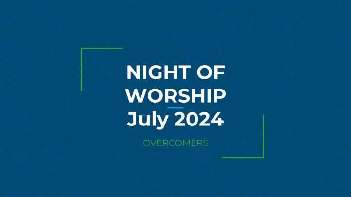 night of worship july 2024