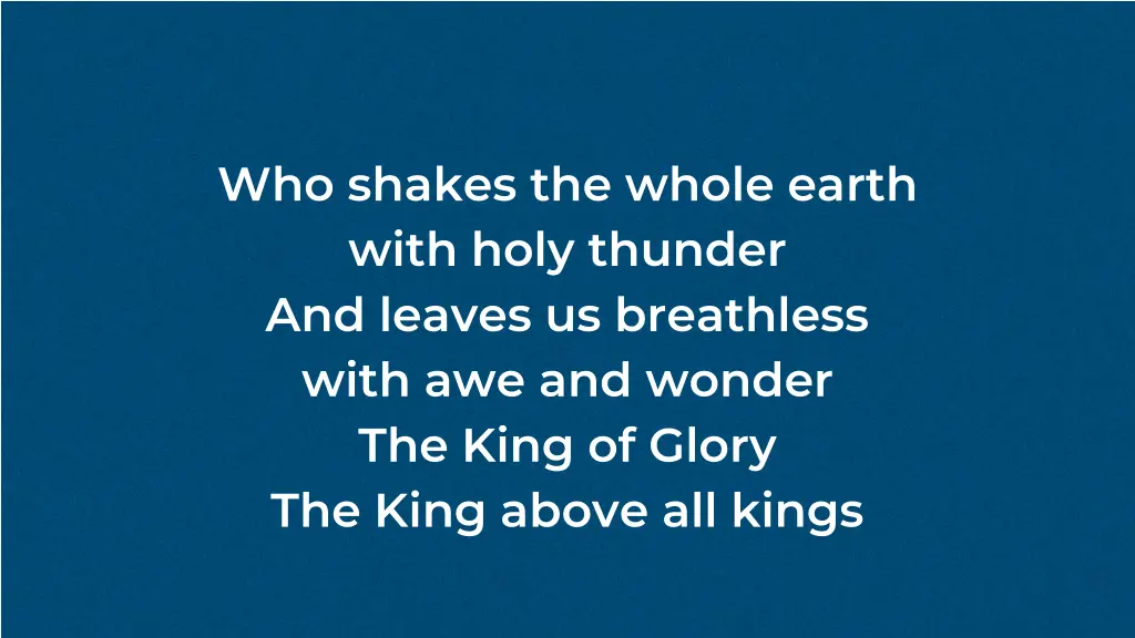 who shakes the whole earth with holy thunder