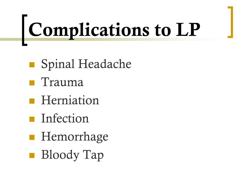 complications to lp