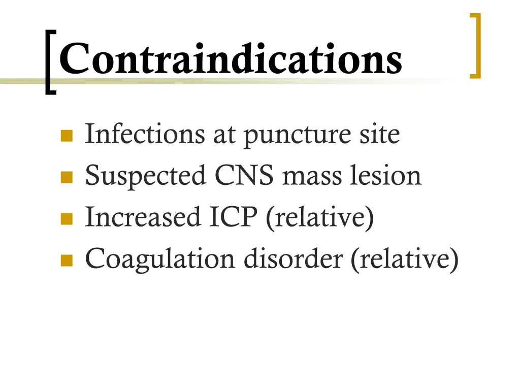 contraindications