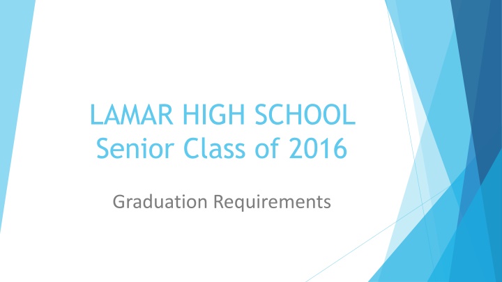 lamar high school senior class of 2016