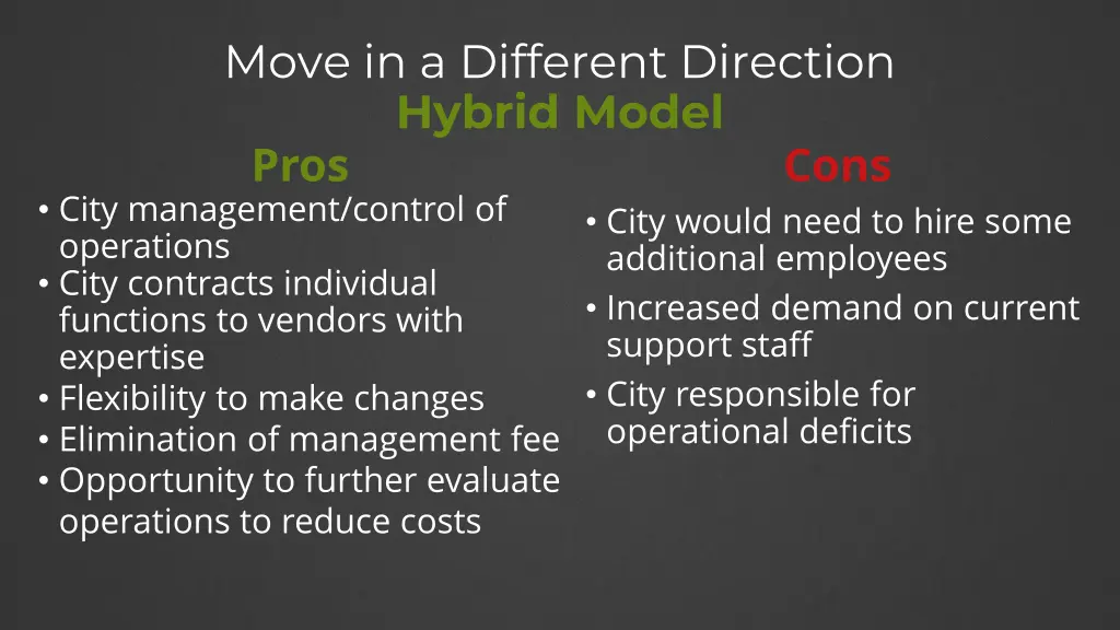 move in a different direction hybrid model pros