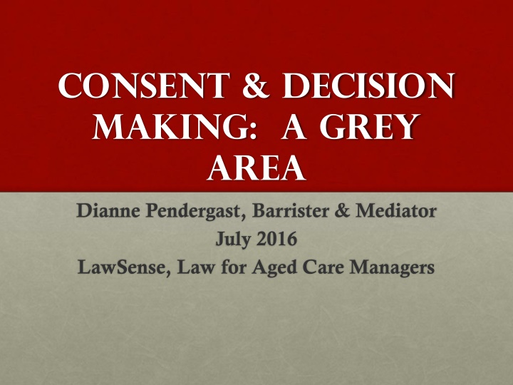 consent decision making a grey area