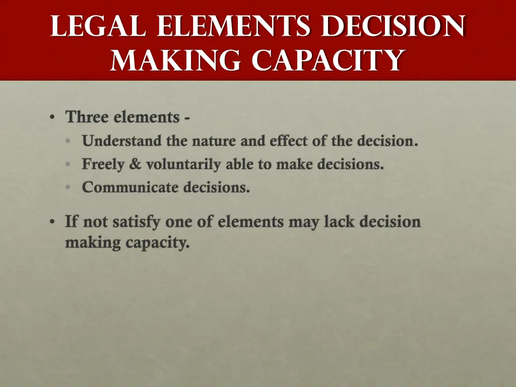 legal elements decision making capacity