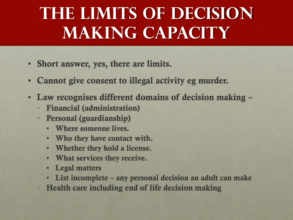 the limits of decision making capacity