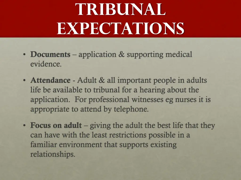 tribunal expectations