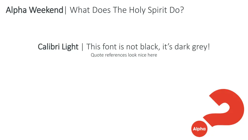 alpha weekend alpha weekend what does the holy