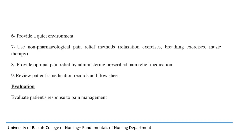 6 provide a quiet environment