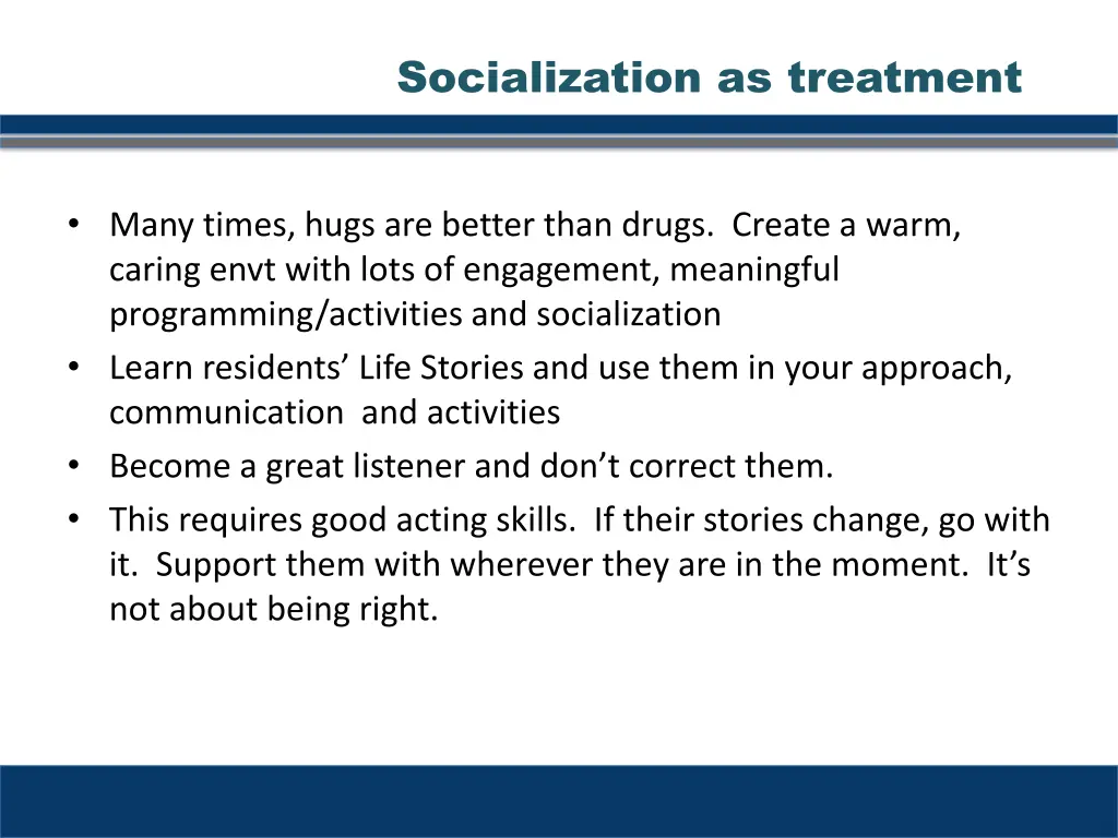 socialization as treatment
