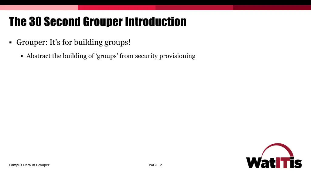 the 30 second grouper introduction
