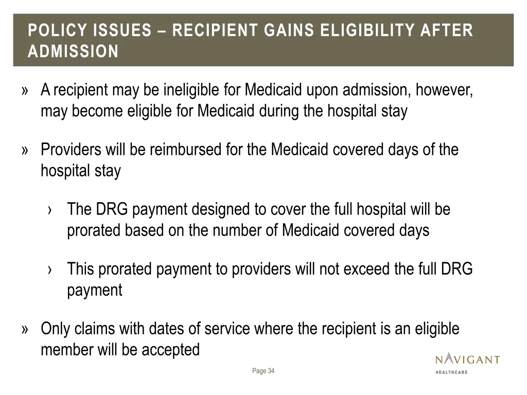 policy issues recipient gains eligibility after