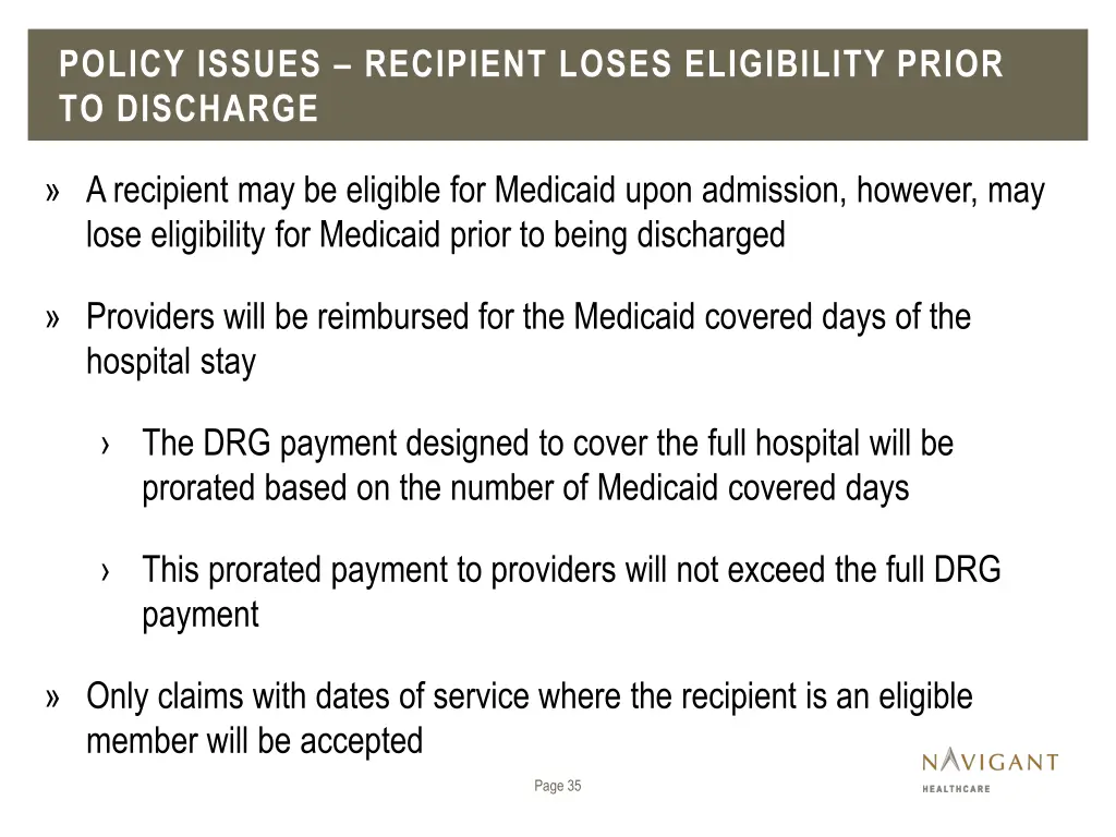 policy issues recipient loses eligibility prior