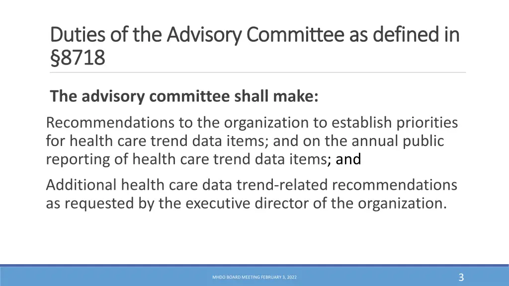 duties of the advisory committee as defined