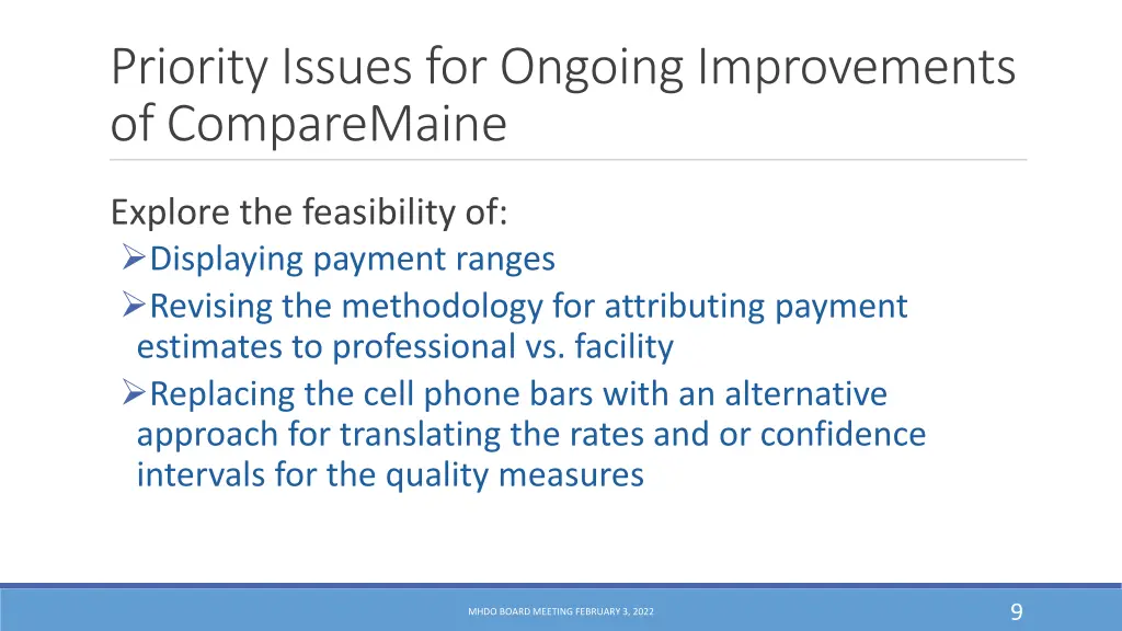 priority issues for ongoing improvements