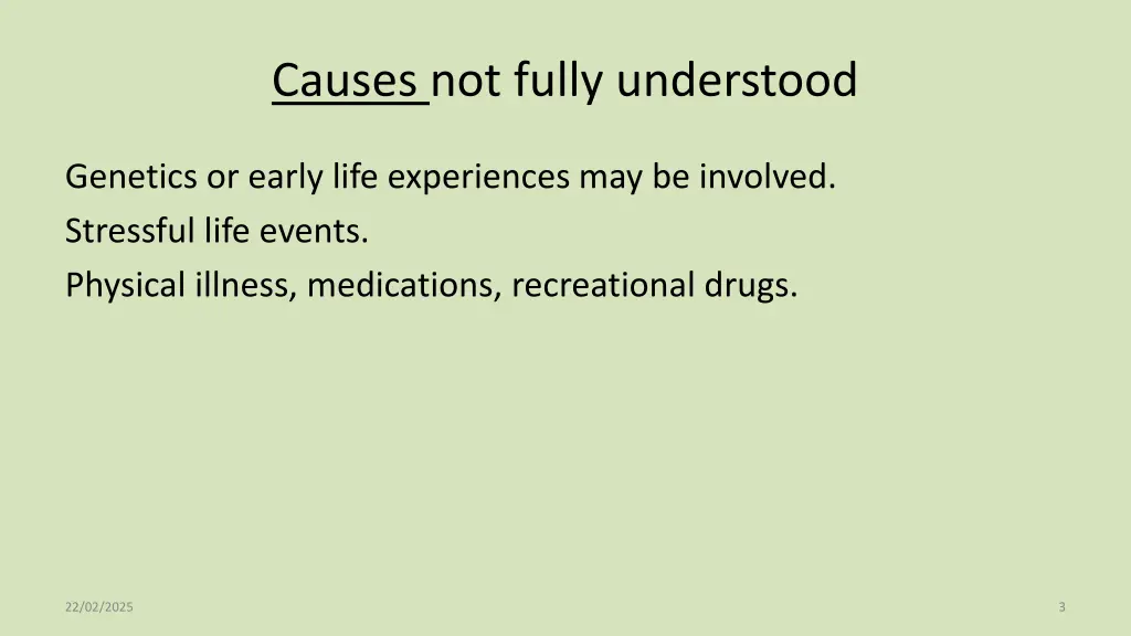 causes not fully understood