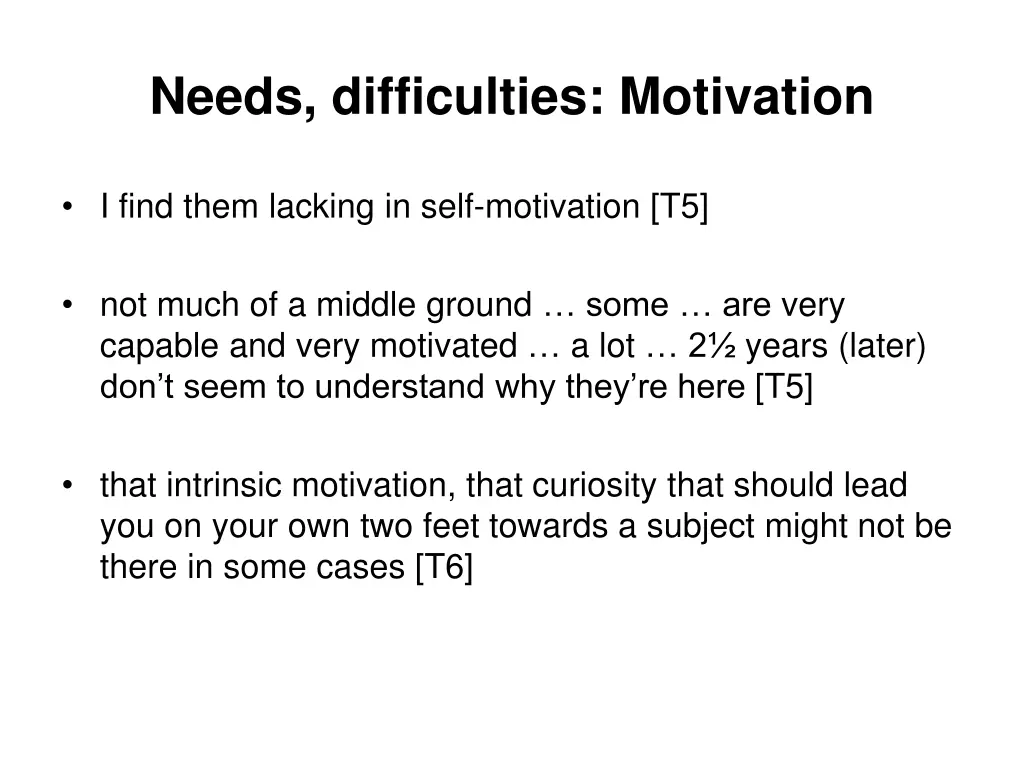 needs difficulties motivation