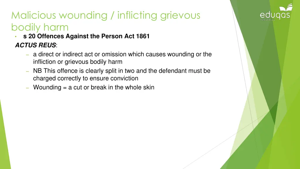 malicious wounding inflicting grievous bodily