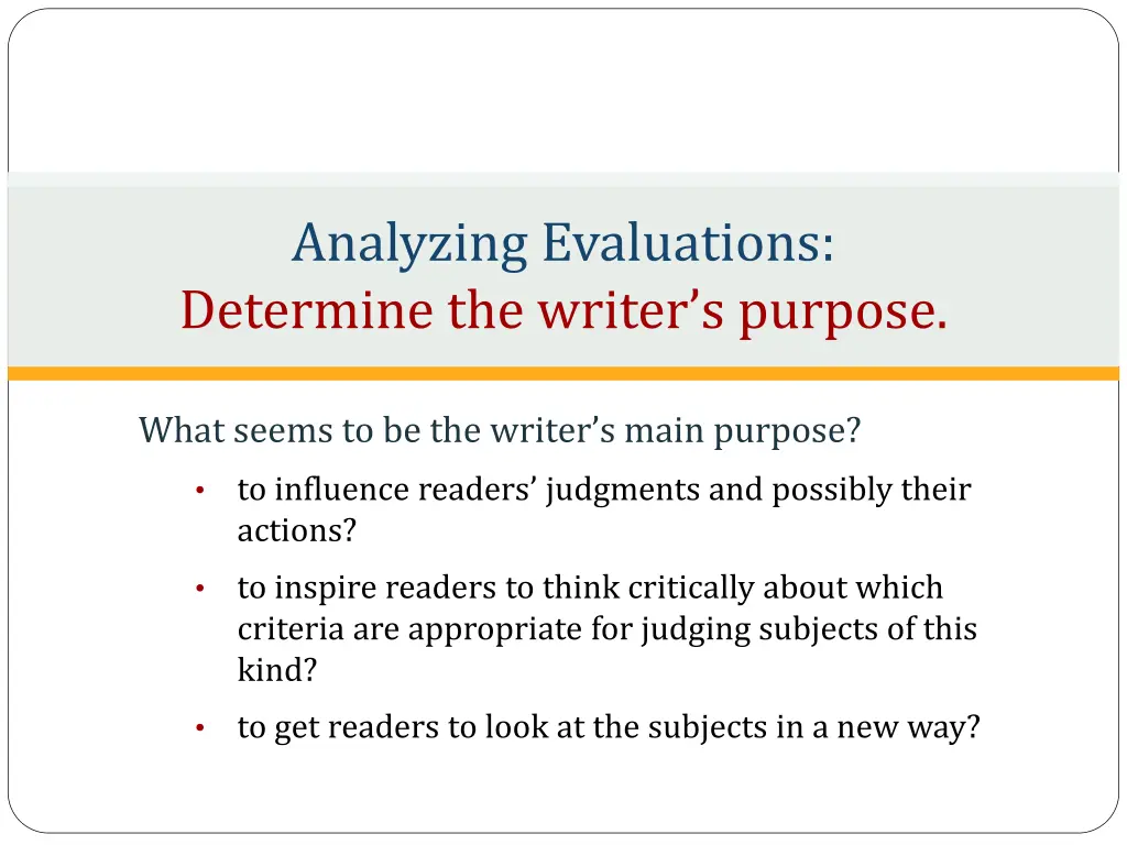 analyzing evaluations determine the writer