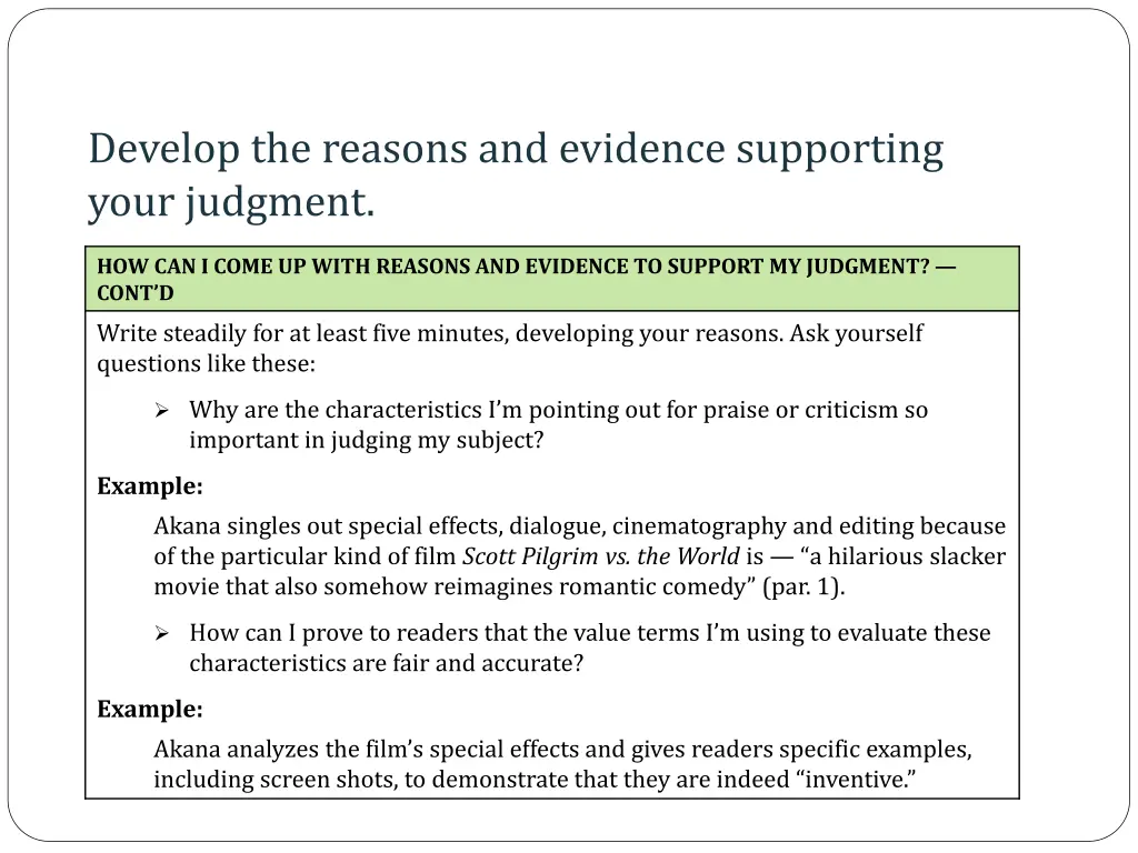 develop the reasons and evidence supporting your 1