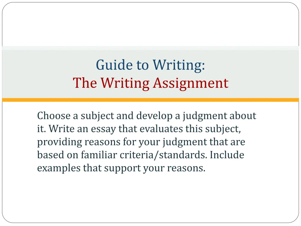 guide to writing the writing assignment