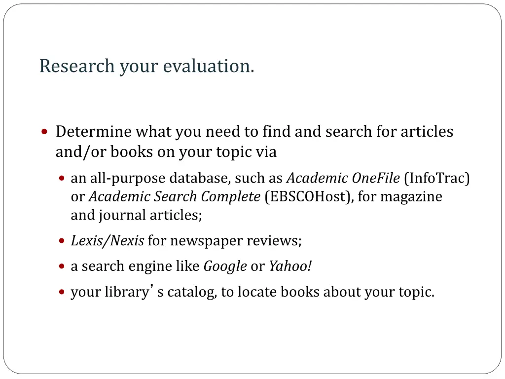 research your evaluation