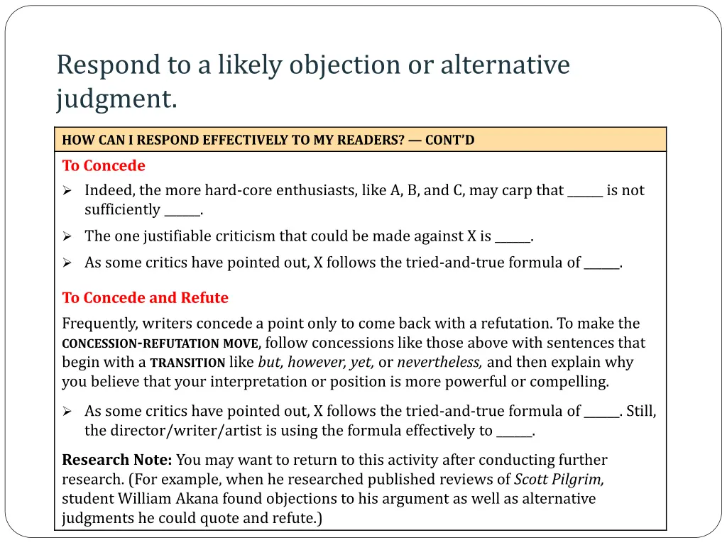 respond to a likely objection or alternative 2
