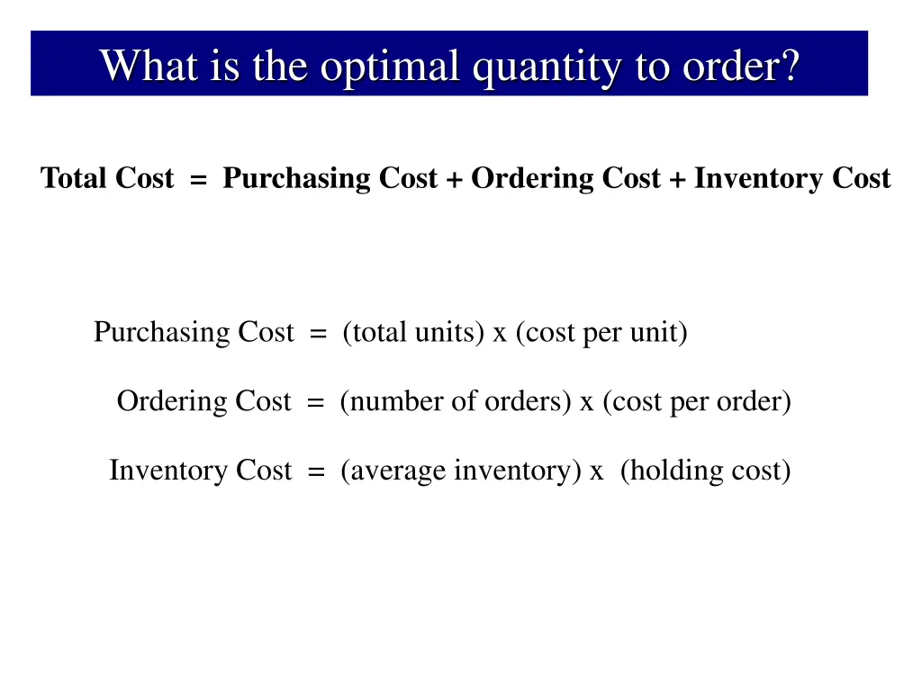 what is the optimal quantity to order