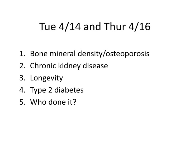 tue 4 14 and thur 4 16