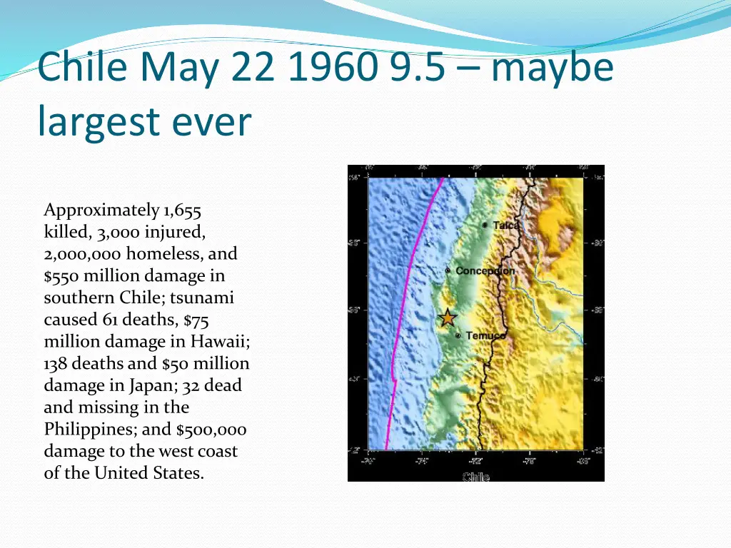 chile may 22 1960 9 5 maybe largest ever