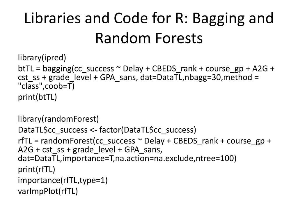 libraries and code for r bagging and random