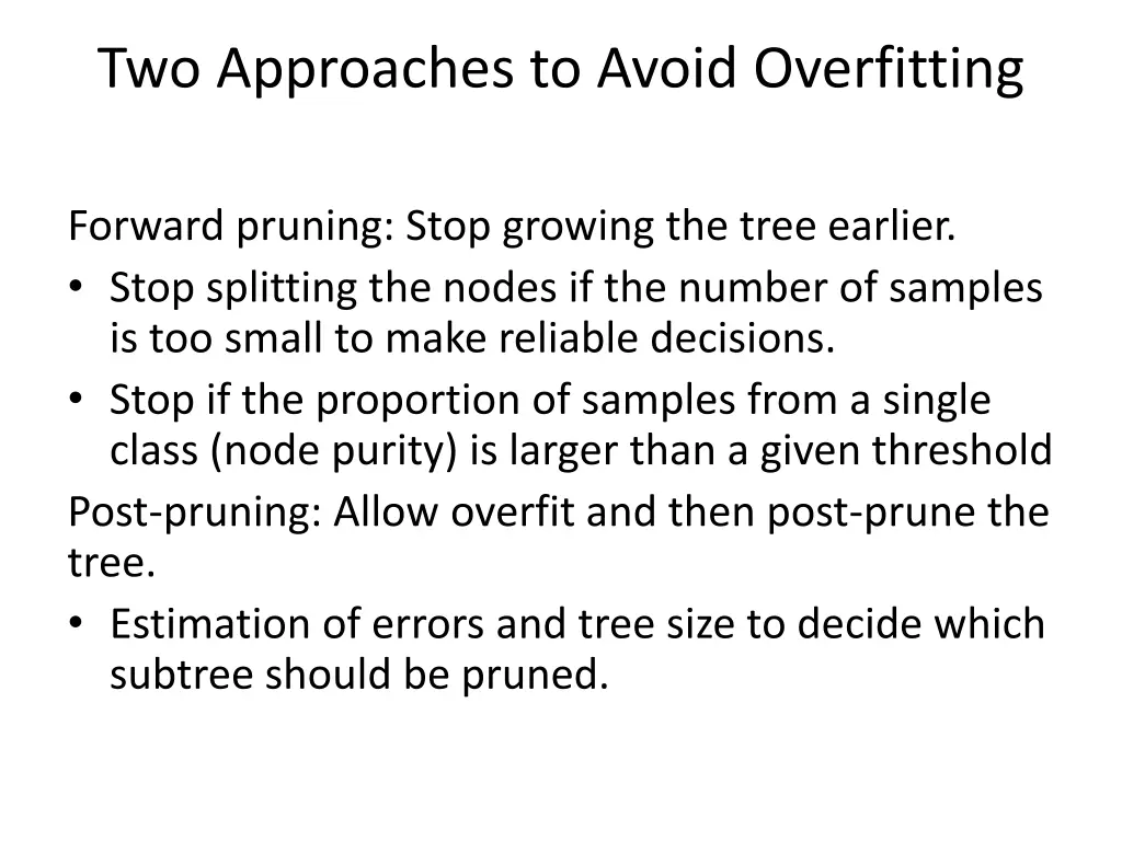 two approaches to avoid overfitting