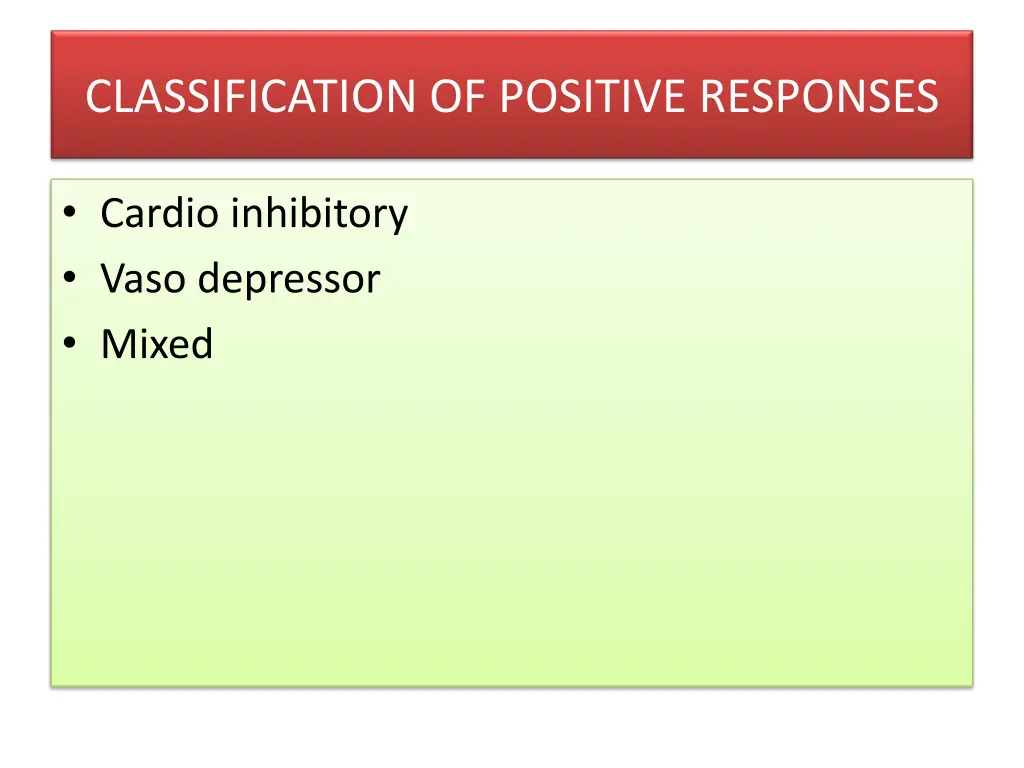 classification of positive responses