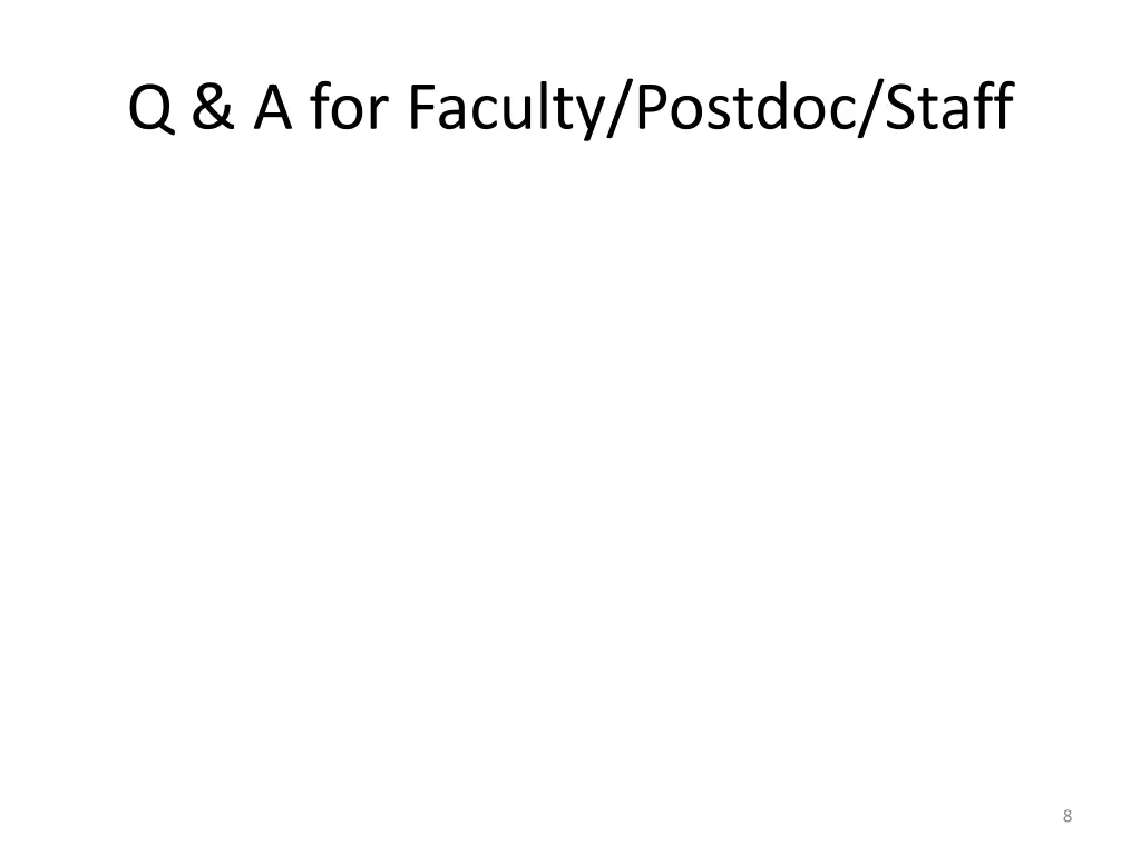 q a for faculty postdoc staff