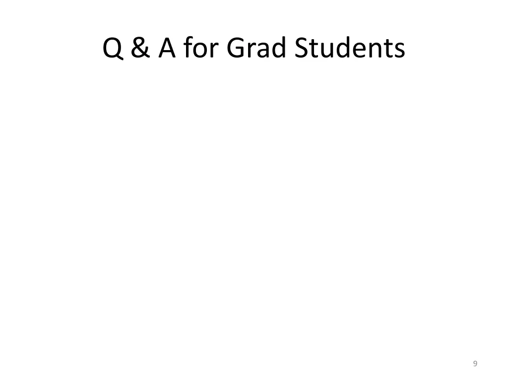q a for grad students