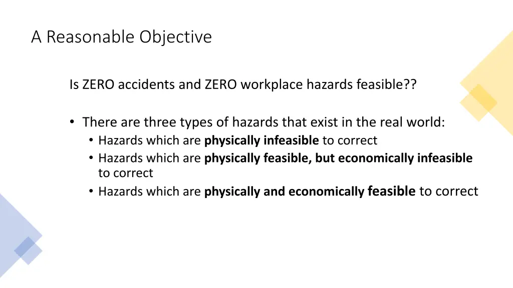 a reasonable objective