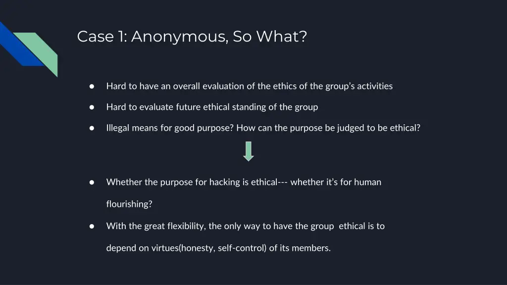 case 1 anonymous so what