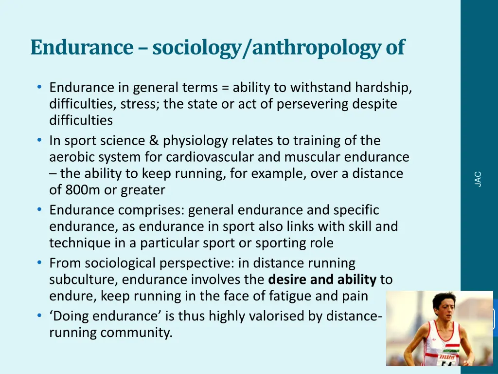 endurance sociology anthropology of