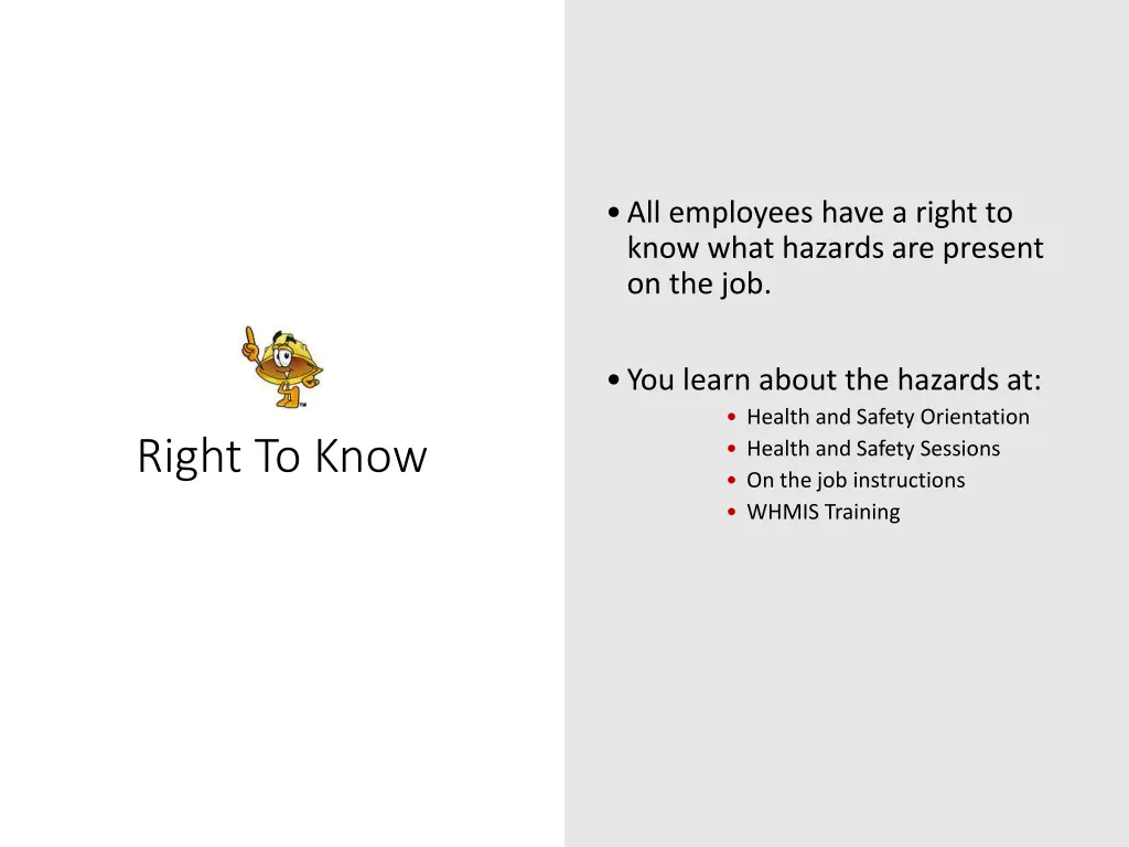 all employees have a right to know what hazards