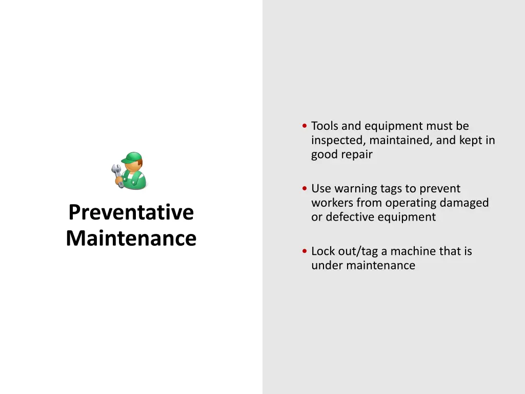 tools and equipment must be inspected maintained