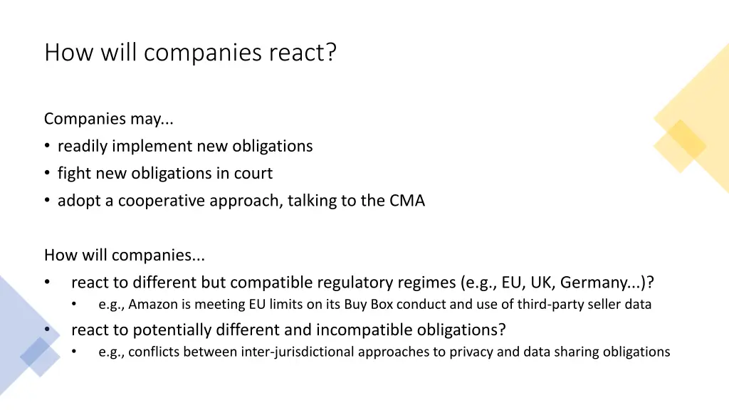 how will companies react