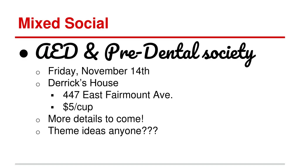 mixed social aed pre dental society o friday