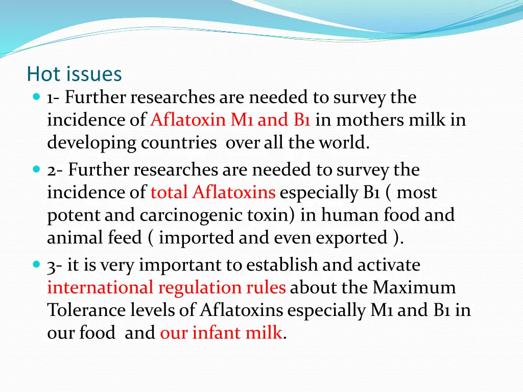 hot issues 1 further researches are needed
